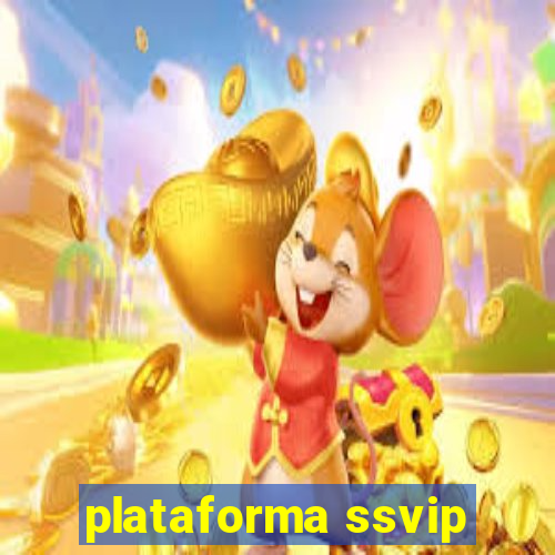 plataforma ssvip